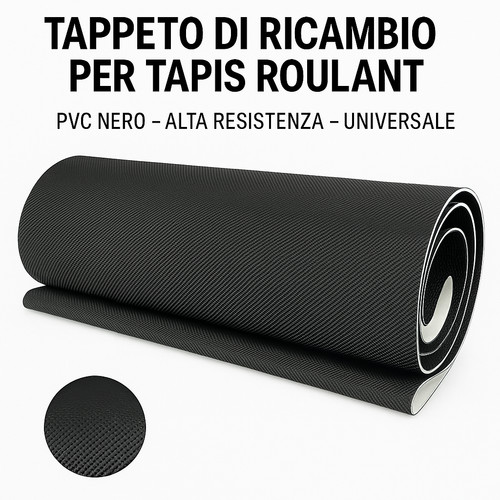 Nastro ricambio tapis - , roulant